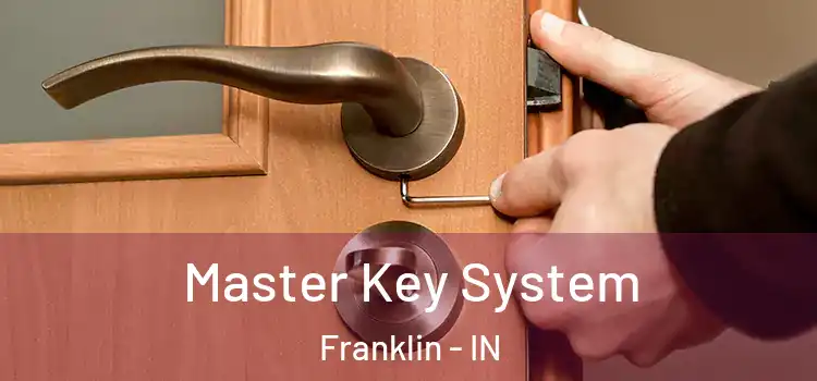 Master Key System Franklin - IN
