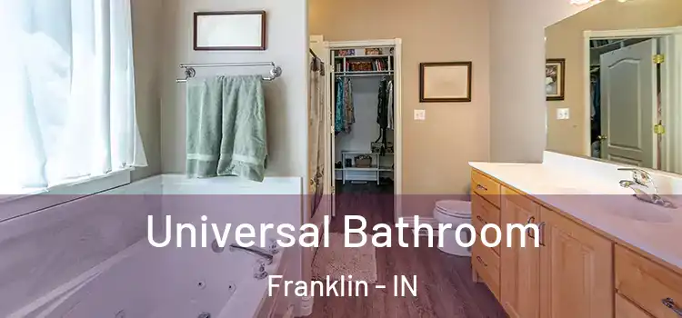  Universal Bathroom Franklin - IN